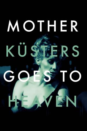 Mother Kusters Goes to Heaven's poster