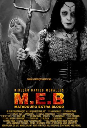 MEB - Matadouro Extra Blood's poster