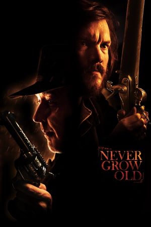 Never Grow Old's poster