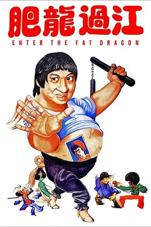 Enter the Fat Dragon's poster image