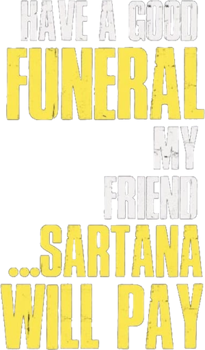 Have a Good Funeral, My Friend... Sartana Will Pay's poster