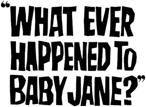 What Ever Happened to Baby Jane?'s poster