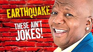 Earthquake: These Ain't Jokes's poster