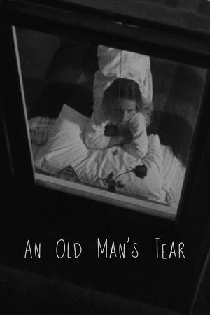 An Old Man's Tear's poster