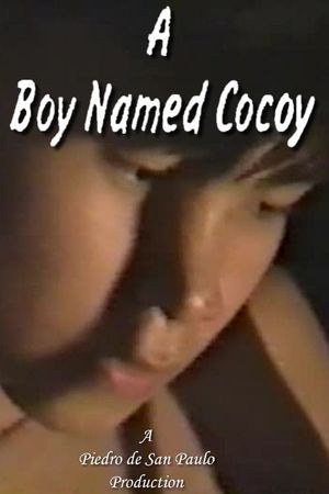 A Boy Named Cocoy's poster
