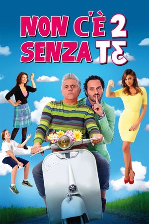 Non c'è 2 senza te's poster