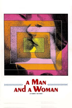 A Man and a Woman's poster