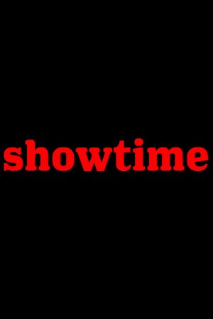 Showtime's poster
