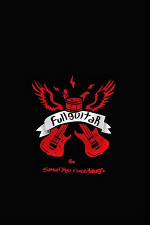 Fullguitar - O Primeiro Hit's poster