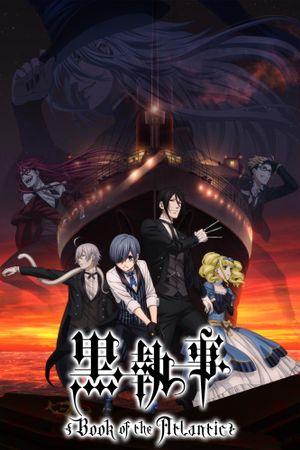 Black Butler: Book of the Atlantic's poster