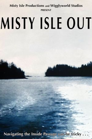 Misty Isle Out's poster
