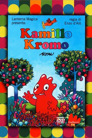 Kamillo Kromo's poster