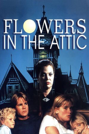 Flowers in the Attic's poster