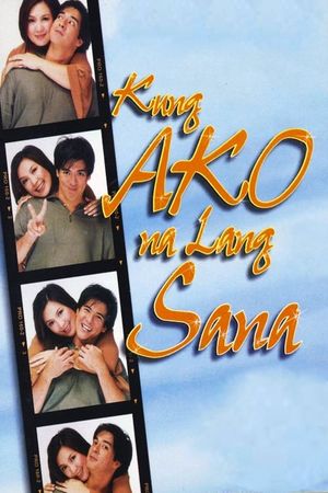Kung ako na lang sana's poster