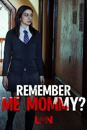 Remember Me, Mommy?'s poster