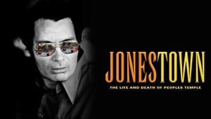 Jonestown: The Life and Death of Peoples Temple's poster