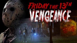 Friday the 13th: Vengeance's poster