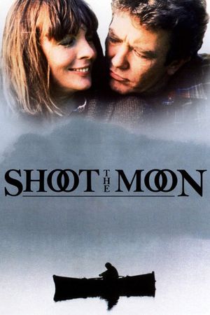 Shoot the Moon's poster