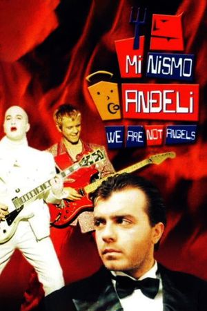 We Are Not Angels's poster