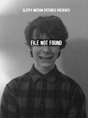 File Not Found's poster