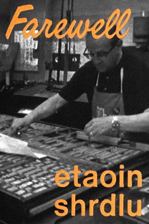 Farewell, Etaoin Shrdlu's poster
