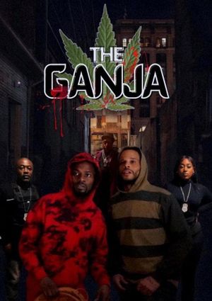 The Ganja's poster