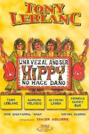 Una vez al año ser hippy no hace daño's poster