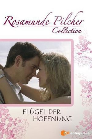 Rosamunde Pilcher: Flügel der Hoffnung's poster