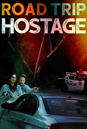 Road Trip Hostage's poster