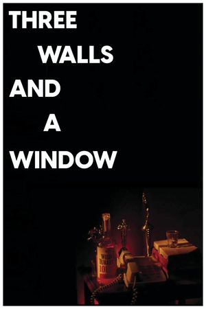 Three Walls and a Window's poster