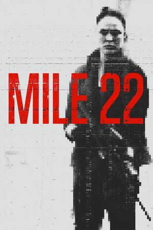 Mile 22's poster