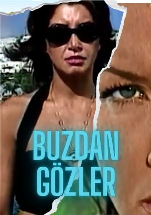 Buzdan Gözler's poster