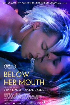 Below Her Mouth's poster