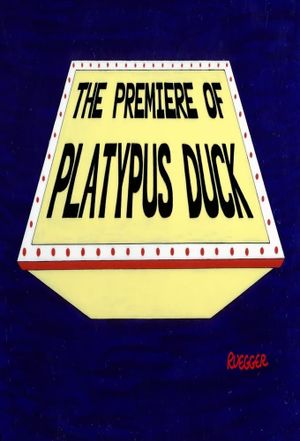 The Premiere of Platypus Duck's poster