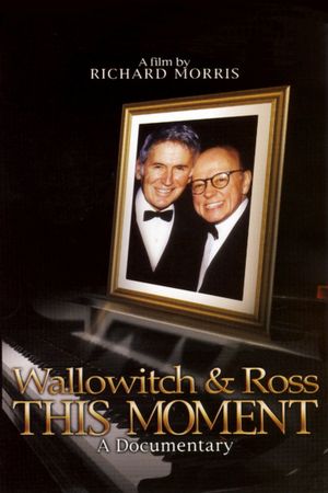 Wallowitch & Ross: This Moment's poster
