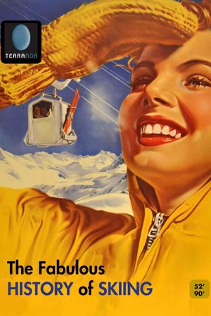 The Fabulous History of Skiing's poster