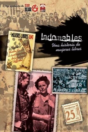 Indomables, una historia de mujeres libres's poster