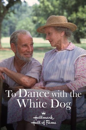 To Dance with the White Dog's poster