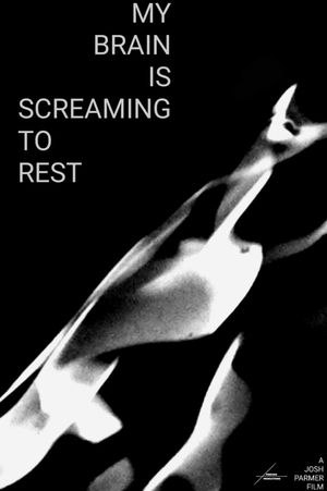 My Brain Is Screaming to Rest's poster