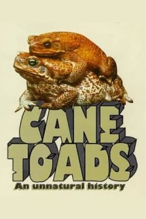Cane Toads: An Unnatural History's poster
