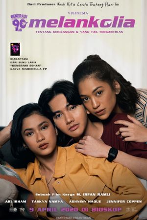 Generasi 90an: Melankolia's poster