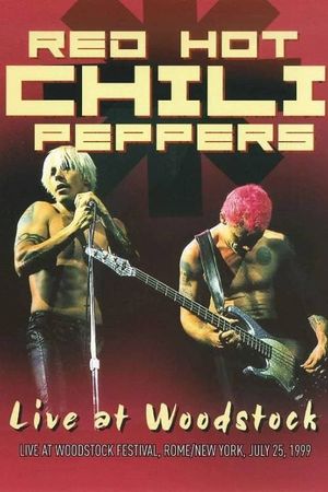 Red Hot Chili Peppers: Woodstock '99's poster