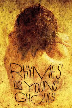 Rhymes for Young Ghouls's poster