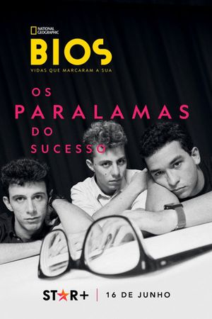 Bios: Os Paralamas do Sucesso's poster
