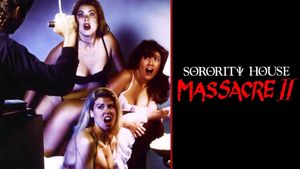 Sorority House Massacre II's poster