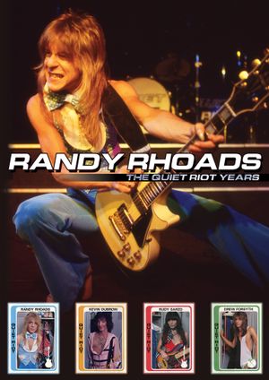 Randy Rhoads the Quiet Riot Years's poster