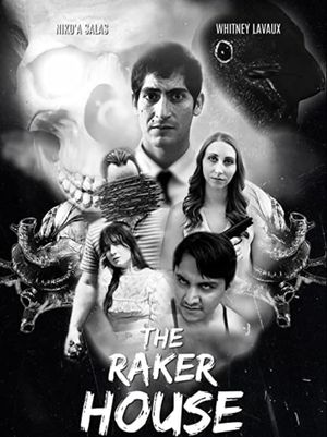 The Raker House's poster