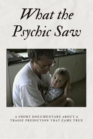 What the Psychic Saw's poster