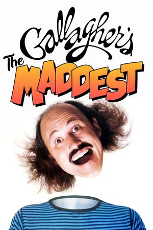 Gallagher: The Maddest's poster