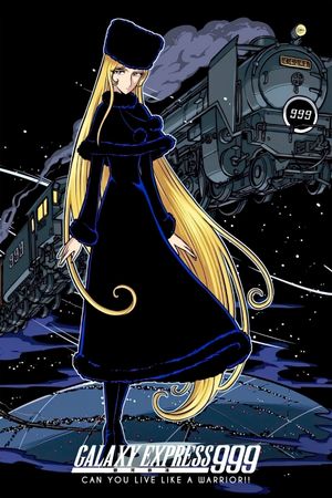 Galaxy Express 999: Can You Live Like a Warrior!!'s poster